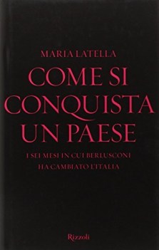 come si conquista un paese
