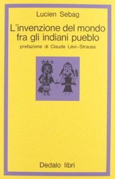 invenzione del mondo fra gli indiani pueblo