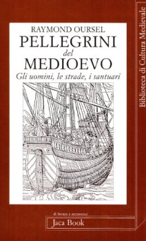 pellegrini del medioevo