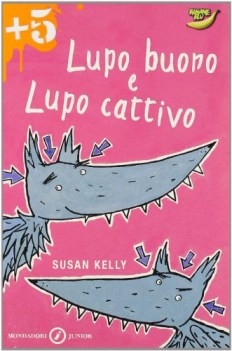 lupo buono e lupo cattivo (banane blu 4)