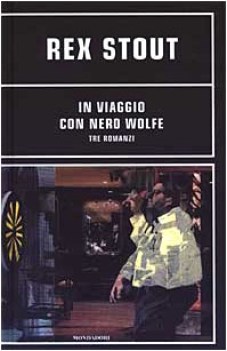 in viaggio con nero wolf (fuori catalogo)