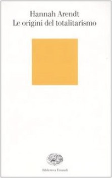 origini del totalitarismo (vecchia edizione)