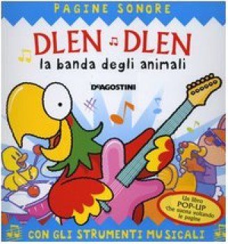 dlen dlen la banda degli animali (pop up sonoro)