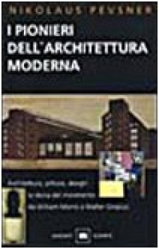 pionieri dell\'architettura moderna