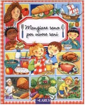 mangiare sano per vivere sani