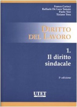 diritto del lavoro 1. il diritto sindacale