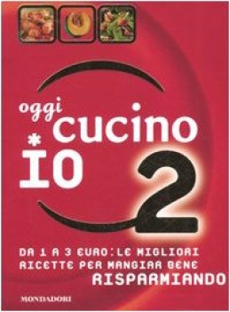 oggi cucino io 2