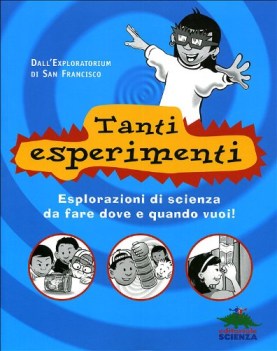 tanti esperimenti
