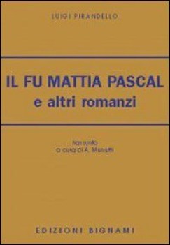 fu mattia pascal (menetti) riass.