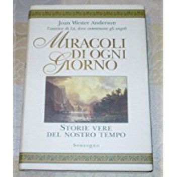 miracoli di ogni giorno