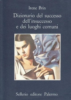 dizionario del successo dell\'insuccesso e dei luoghi comuni