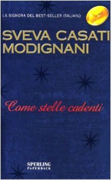 come stelle cadenti
