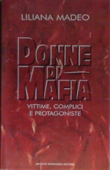 donne della mafia vittime complici e protagoniste