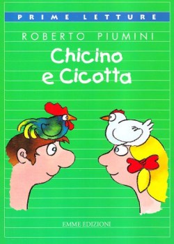chicino e cicotta