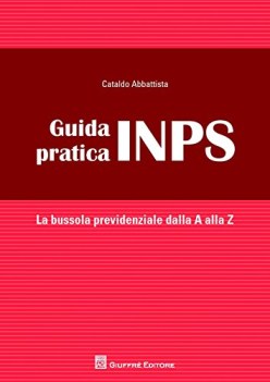 guida pratica inps la bussola previdenziale alla a alla z