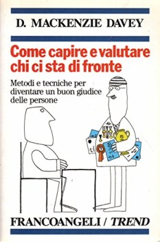 come capire e valutare chi ci sta di fronte.