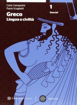 greco lingua e civilt esercizi 1+quaderno recupero+dizionario