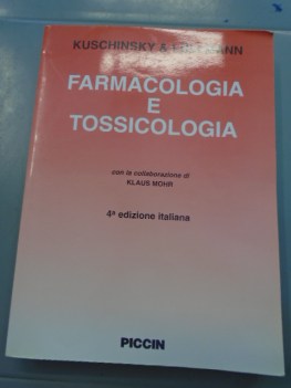 farmacologia e tossicologia (quarta edizione italiana)