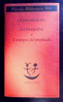 Kundalini o l\'energia del profondo