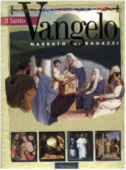santo vangelo narrato ai ragazzi