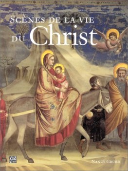 scnes de la vie du christ