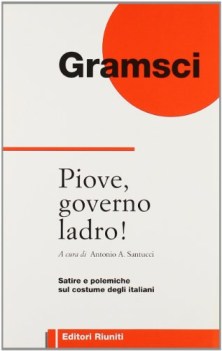 piove governo ladro satire e polemiche sul costume degli italiani