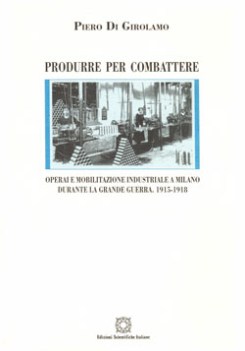 produrre per combattere