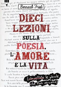 dieci lezioni sulla poesia l\'amore e la vita