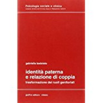 identit paterna e relazione di coppia trasformazione dei ruoli genitoriali