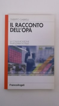 racconto dellopa la comunicazione finanziaria in italia