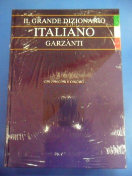 Grande dizionario Italiano Garzanti con sinonimi e contrari