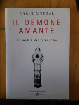 demone amante sessualita del terrorismo (nadotti maria cur.)