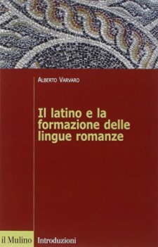 latino e la formazione delle lingue romanze
