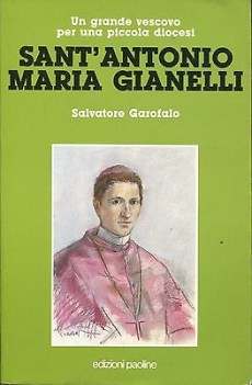 sant antonio maria gianelli un grande vescovo per una piccola diocesi