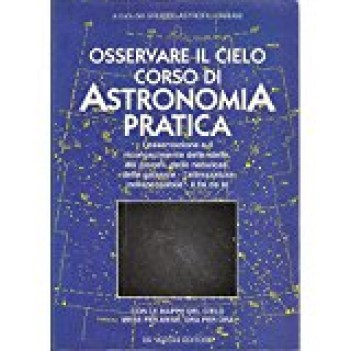 osservare il cielo corso di astronomia pratica