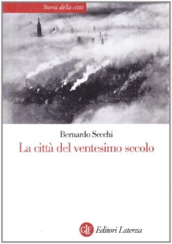 citt nel ventesimo secolo