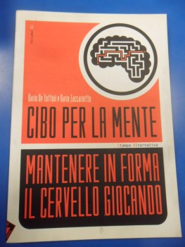 cibo per la mente 1 mantenere in forma il cervello