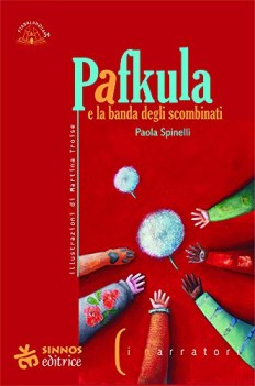 pafkula e la banda degli scombinati