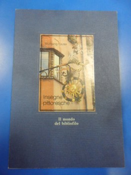 insegne pittoresche il mondo del bibliofilo