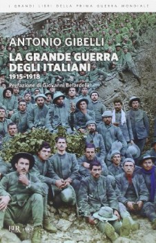 grande guerra degli italiani 1915-1918