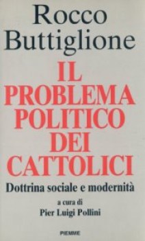 problema politico dei cattolici