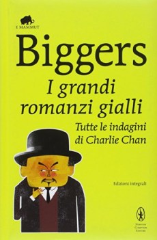 grandi romanzi gialli. tutte le indagini di charlie chan