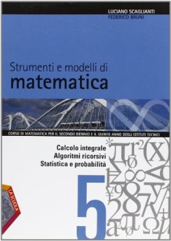 strumenti e modelli di matematica 5 matematica it e ip