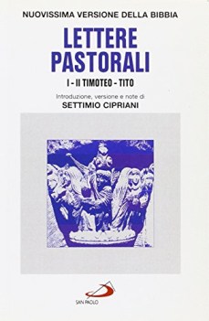 lettere pastorali I - II timoteo tito nuovissima versione della bibbia n 42