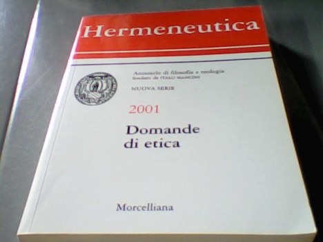 hermeneutica 2001 domande di etica