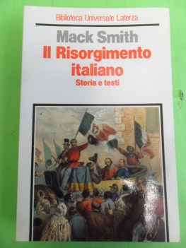 risorgimento italiano. storia e testi.