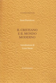 cristiano e il mondo moderno