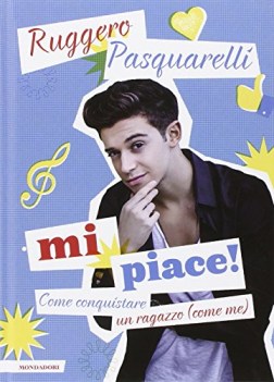 mi piace! come conquistare un ragazzo come me