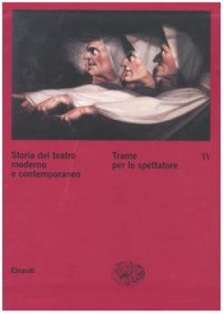 storia del teatro moderno contemporaneo iv