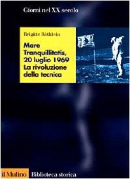 mare tranquillitatis, 20 luglio 1969